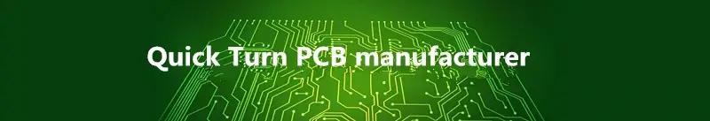 quick turn pcb manufacturer